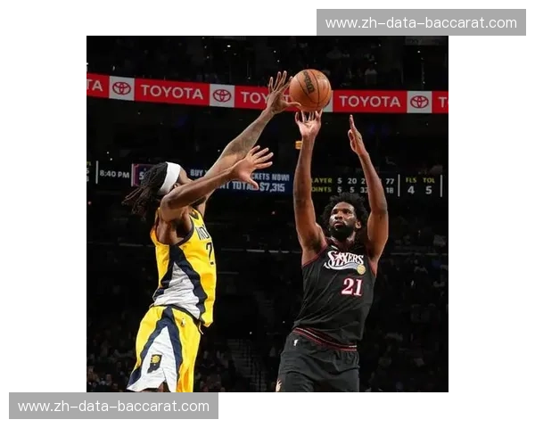 费城76人vs印第安纳步行者：恩比德与哈利伯顿的对决，谁将在这场东部盛宴中脱颖而出？